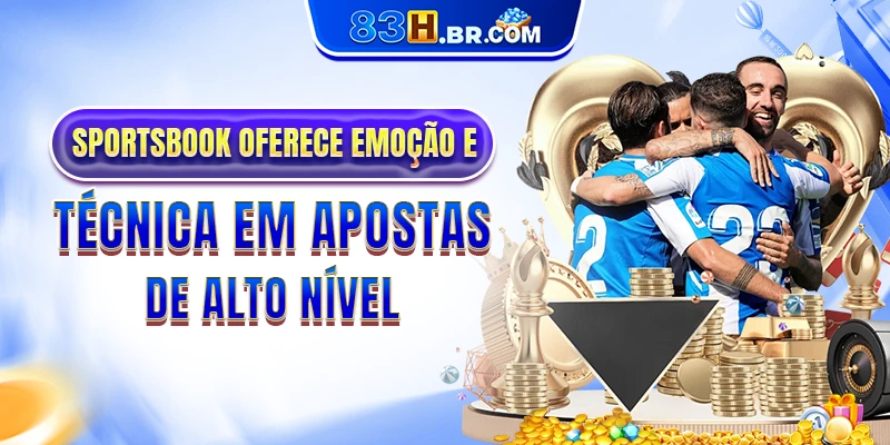Sportsbook oferece emoção e técnica em apostas de alto nível