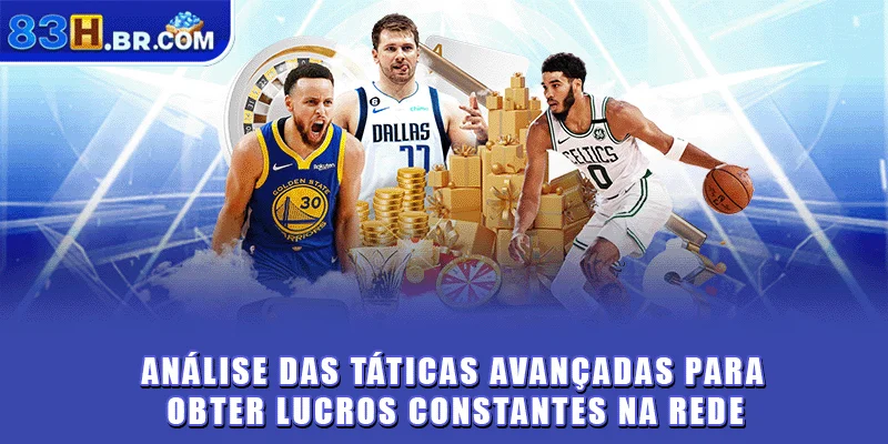 Análise das táticas avançadas para obter lucros constantes na rede