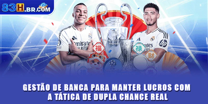 Gestão de banca para manter lucros com a tática de dupla chance real