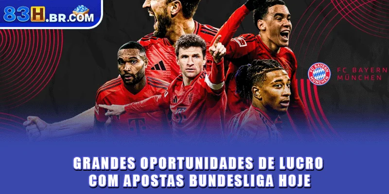 Grandes oportunidades de lucro com apostas Bundesliga hoje