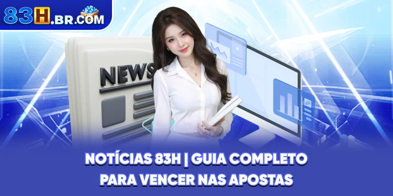 Notícias 83h